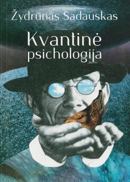 Zydrunas-Sadauskas-Kvantine-psichologija
